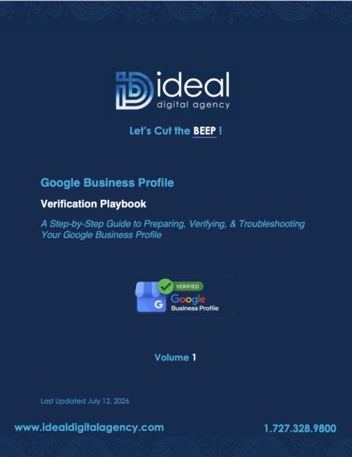 Ideal Digital Agency Google Business Verification Playbook